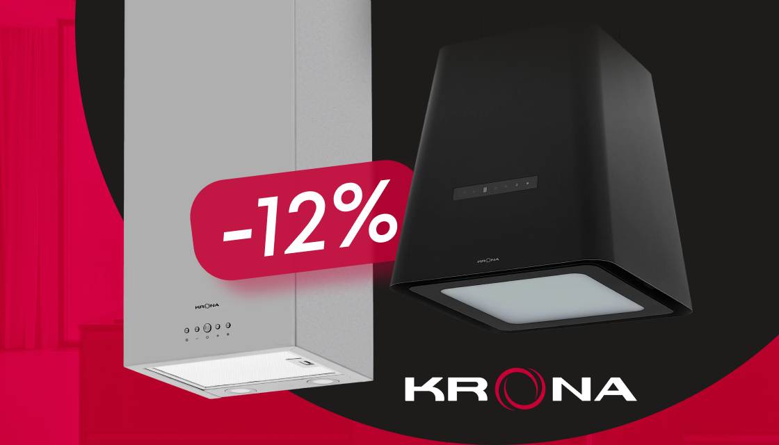 Скидка 12% при покупке вытяжки Krona!